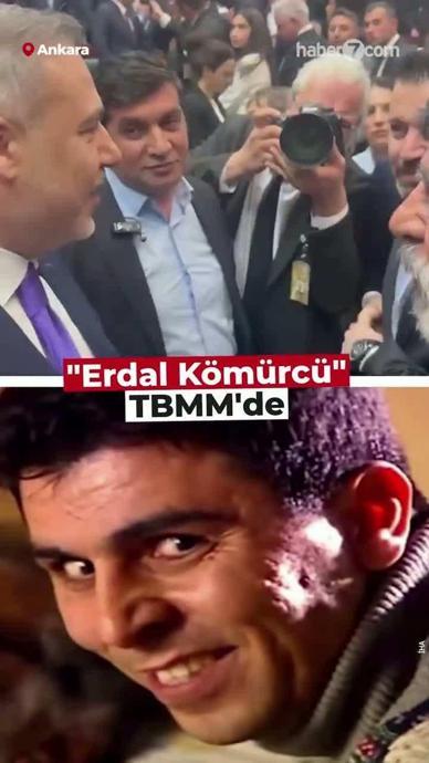 "Erdal K&ouml;m&uuml;rc&uuml;" TBMM'de