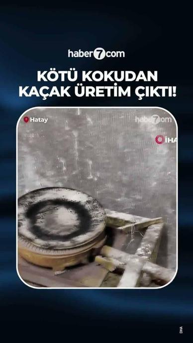 K&ouml;t&uuml; kokudan ka&ccedil;ak &uuml;retim &ccedil;ıktı!