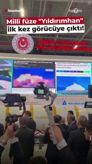 Milli f&uuml;ze "Yıldırımhan" ilk kez g&ouml;r&uuml;c&uuml;ye &ccedil;ıktı!