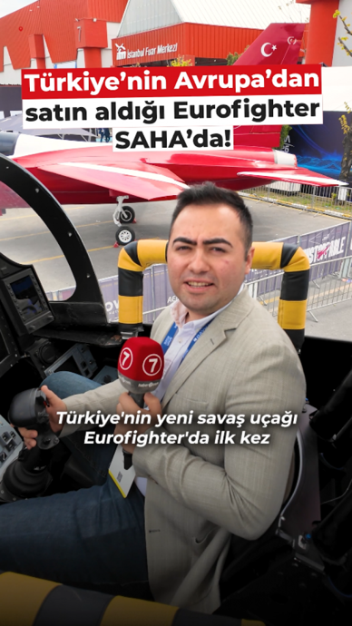 T&uuml;rkiye&rsquo;nin Eurofighter'ı SAHA&rsquo;da!