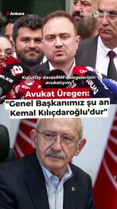 "Genel Başkanımız şu an Kemal Kılı&ccedil;daroğlu&rsquo;dur"