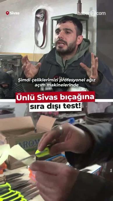 D&uuml;nyaca &uuml;nl&uuml; Sivas bı&ccedil;ağına sıra dışı test!