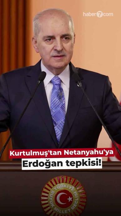 Kurtulmuş'tan Netanyahu'ya tepki!