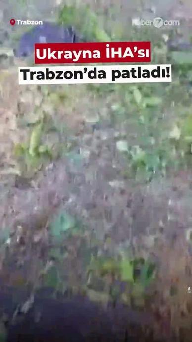 Ukrayna İHA'sı Trabzon'da patladı!