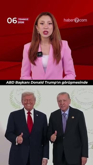 G&uuml;ndemin &ouml;nemli başlıkları (6 Temmuz 2026)
