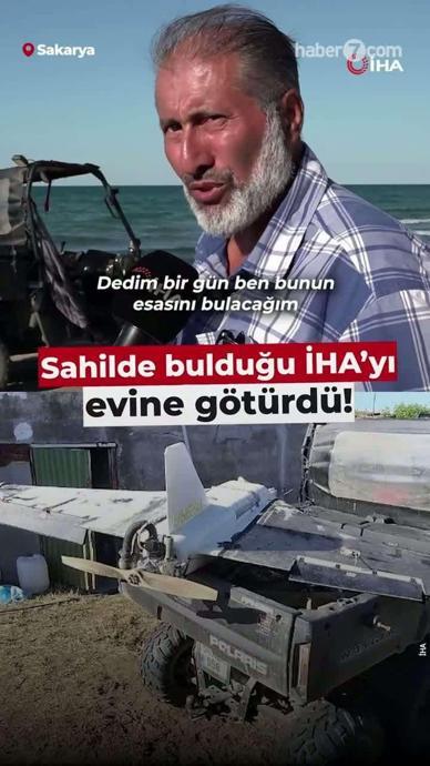 Sahilde bulduğu İHA'yı evine g&ouml;t&uuml;rd&uuml;!