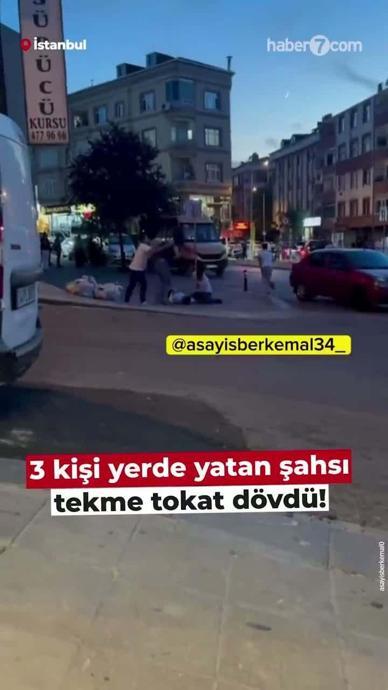 3 kişi yerde yatan şahsı tekme tokat d&ouml;vd&uuml;!