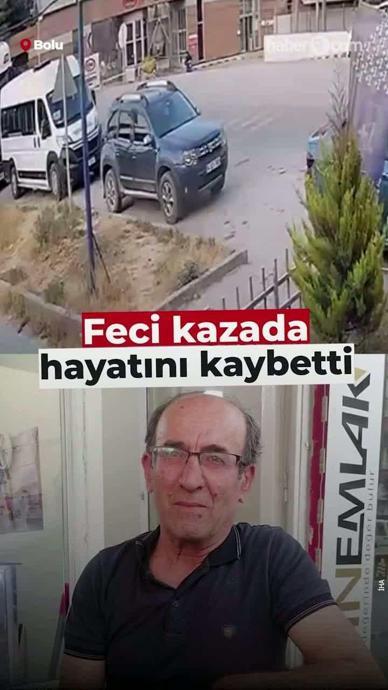 Feci kazada hayatını kaybetti!