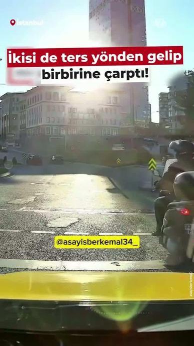 İkisi de ters y&ouml;nden gelip birbirine &ccedil;arptı!