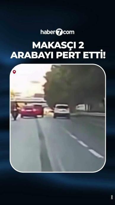 Makas atan s&uuml;r&uuml;c&uuml; 2 aracı pert etti!