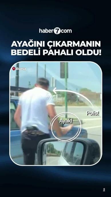 Ayağını &ccedil;ıkarmanın bedeli pahalı oldu!