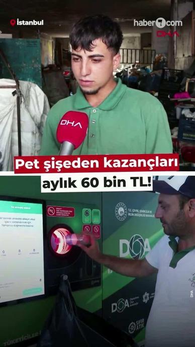 Pet şişeden kazan&ccedil;ları aylık 60 bin TL!