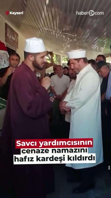 Cenaze namazını hafız kardeşi kıldırdı
