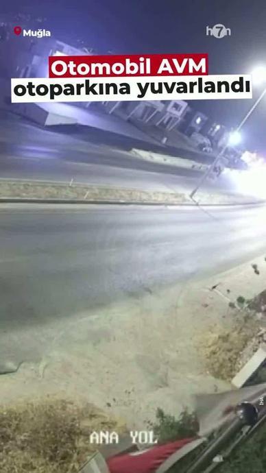 Bodrum'da otomobil AVM otoparkına yuvarlandı