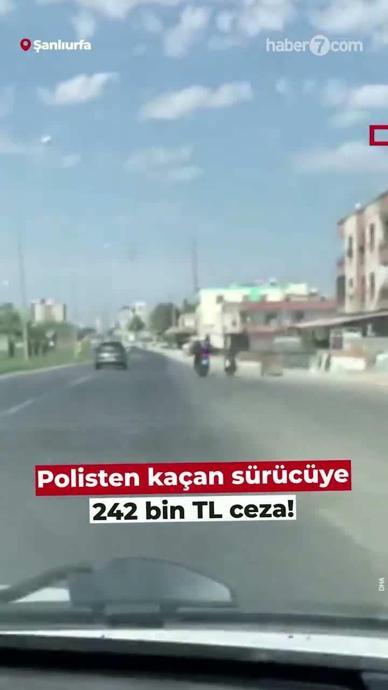 Polisten ka&ccedil;an s&uuml;r&uuml;c&uuml;ye 242 bin TL ceza!