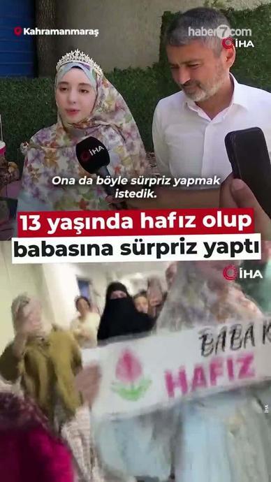 13 yaşındaki Zehra&rsquo;dan babasına s&uuml;rpriz