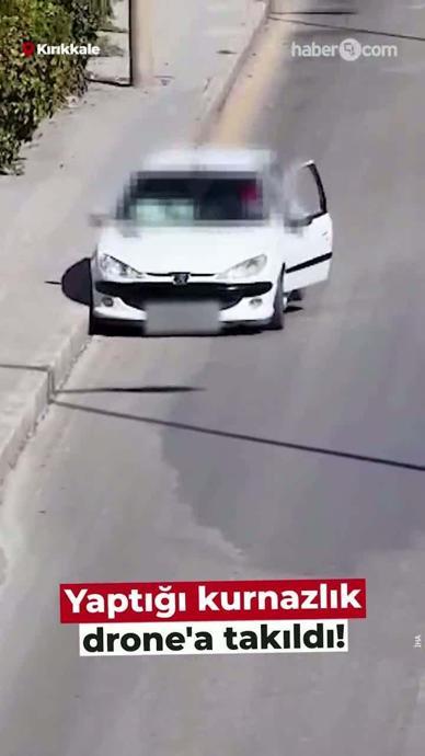 Yaptığı kurnazlık drone'a takıldı!
