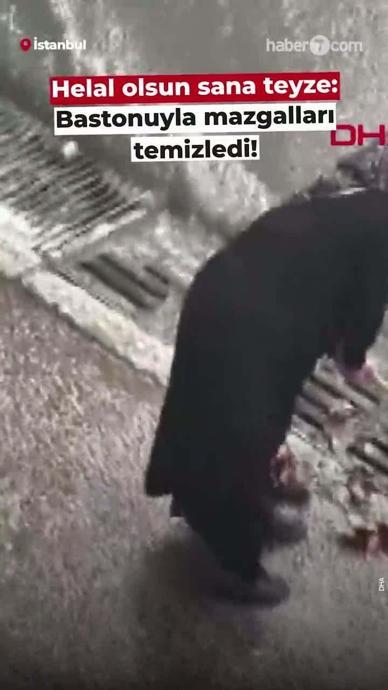 Helal olsun sana teyze!