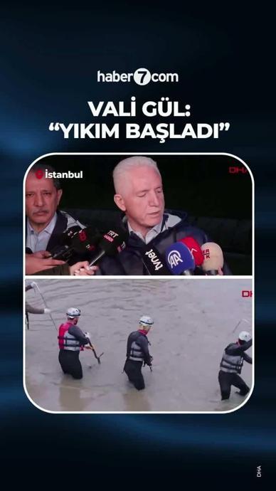 İstanbul Valisi Davut G&uuml;l: "Yıkım başladı"  