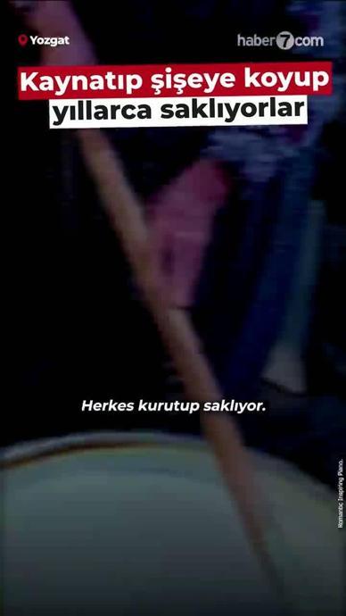 Kaynatıp şişeye koyup yıllarca saklıyorlar