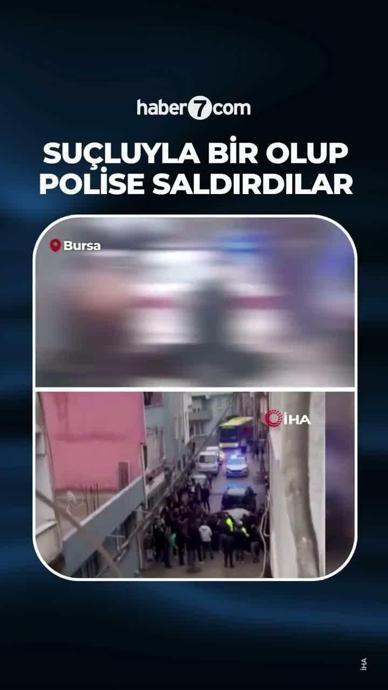 Su&ccedil;lularla bir olup polise saldırdılar!