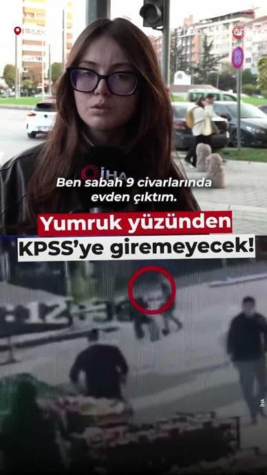 Yumruk y&uuml;z&uuml;nden KPSS'ye giremeyecek
