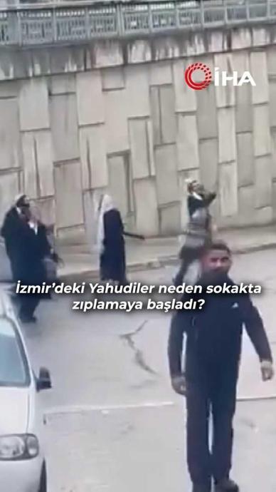 İzmir'de zıplayan Yahudiler bir şeye mi sevindi?