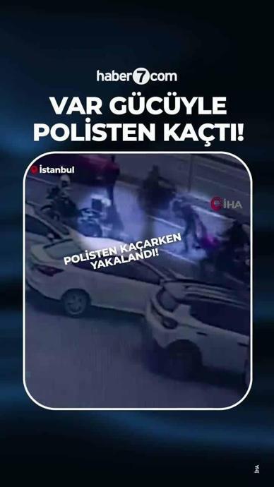 Var g&uuml;c&uuml;yle polisten ka&ccedil;tı!