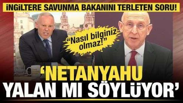 İngiltere Savunma Bakanı Healey'i terleten soru! 'Netanyahu yalan mı s&ouml;yl&uuml;yor'