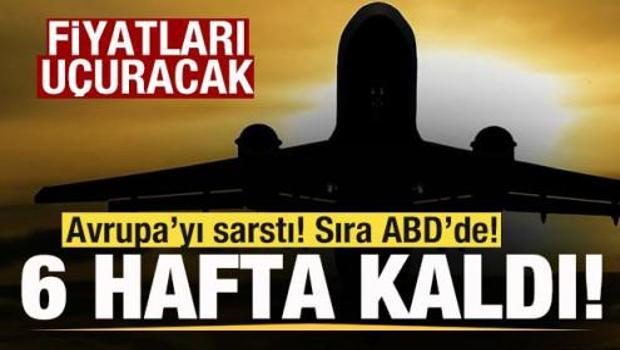 Avrupa'yı sarstı! Sıra ABD'de! Sadece altı haftalık stok kaldı! Fiyatları u&ccedil;uracak