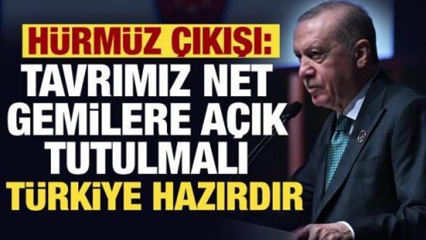 Cumhurbaşkanı Erdoğan'dan H&uuml;rm&uuml;z &ccedil;ıkışı: Gemilere a&ccedil;ık tutulmalı