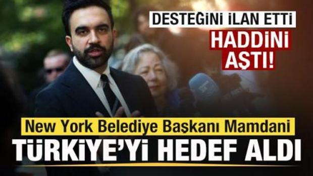 New York Belediye Başkanı Mamdani T&uuml;rkiye'yi hedef aldı! Hadsiz paylaşım!