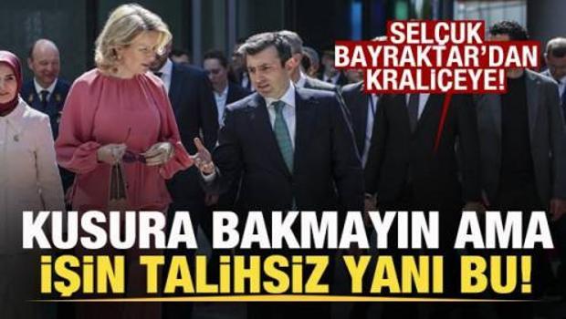 Sel&ccedil;uk Bayraktar'tan Krali&ccedil;e Mathilde'ye: Kusura bakmayın ama işin talihsiz yanı bu