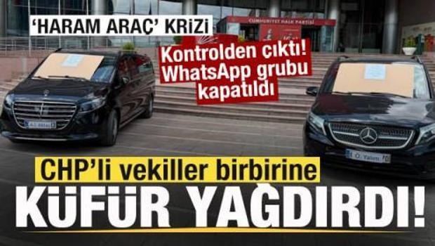 CHP'de 'Haram ara&ccedil;' krizi! Vekiller birbirine k&uuml;f&uuml;r yağdırdı! WhatsApp grubu kapatıldı