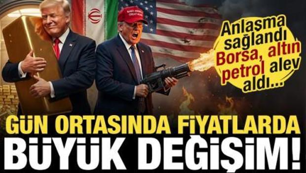 ABD ve İran anlaştı! Piyasalar alev aldı! Petrol ve altın fiyatlarında b&uuml;y&uuml;k değişim