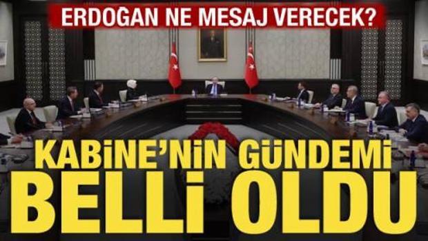 Kabine toplantısı başladı! Masada kritik başlıklar