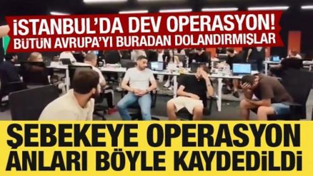 Şimdi de Avrupa'yı hedef aldılar! Uluslararası dolandırıcılık şebekesine darbe