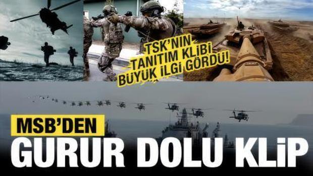 MSB'den gurur dolu T&uuml;rki Silahlı Kuvvetleri videosu