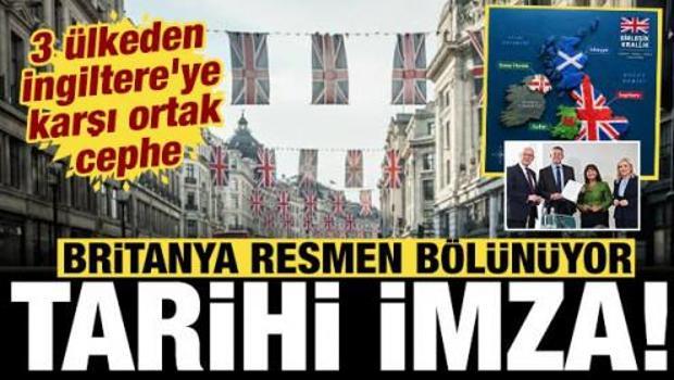 3 &uuml;lkeden İngiltere'ye karşı ortak cephe: Britanya i&ccedil;in tarihi imza resmen atıldı!