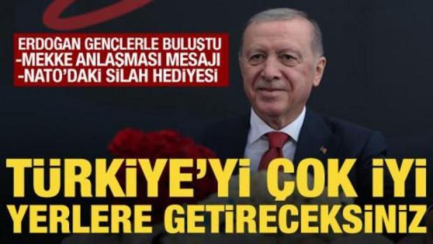 Cumhurbaşkanı Erdoğan'dan gen&ccedil;lere mesaj: T&uuml;rkiye'yi &ccedil;ok iyi yerlere getireceksiniz