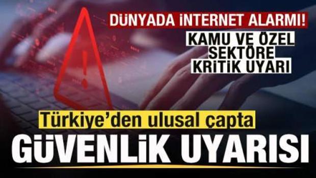 D&uuml;nyada internet alarmı! T&uuml;rkiye'den acil duyuru! Ulusal &ccedil;apta g&uuml;venlik uyarısı!