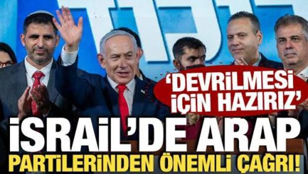 İsrail'de Arap partilerinden &ouml;nemli &ccedil;ağrı! 'Devrilmesi i&ccedil;in hazırız'
