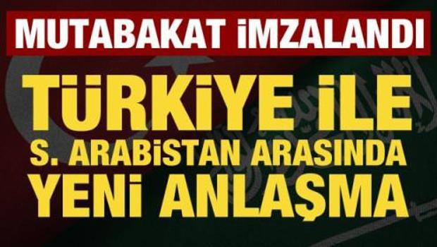 T&uuml;rkiye ile Suudi Arabistan arasında yeni anlaşma: Mutabakat imzalandı